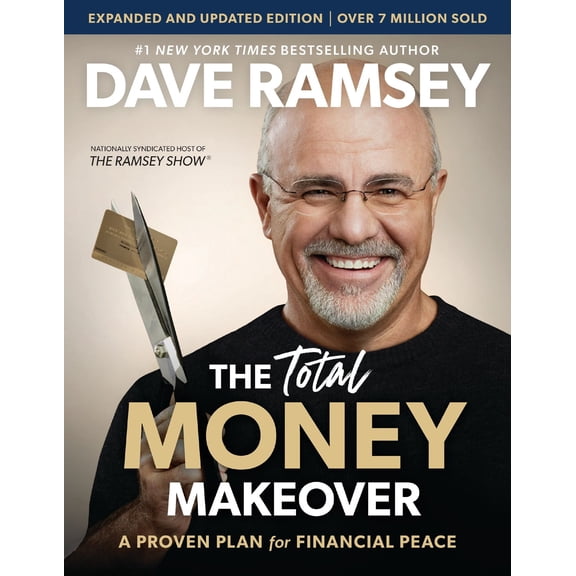 The Total Money Makeover: A Proven Plan for Financial Peace (Expurgated edition) (Spiral Bound)