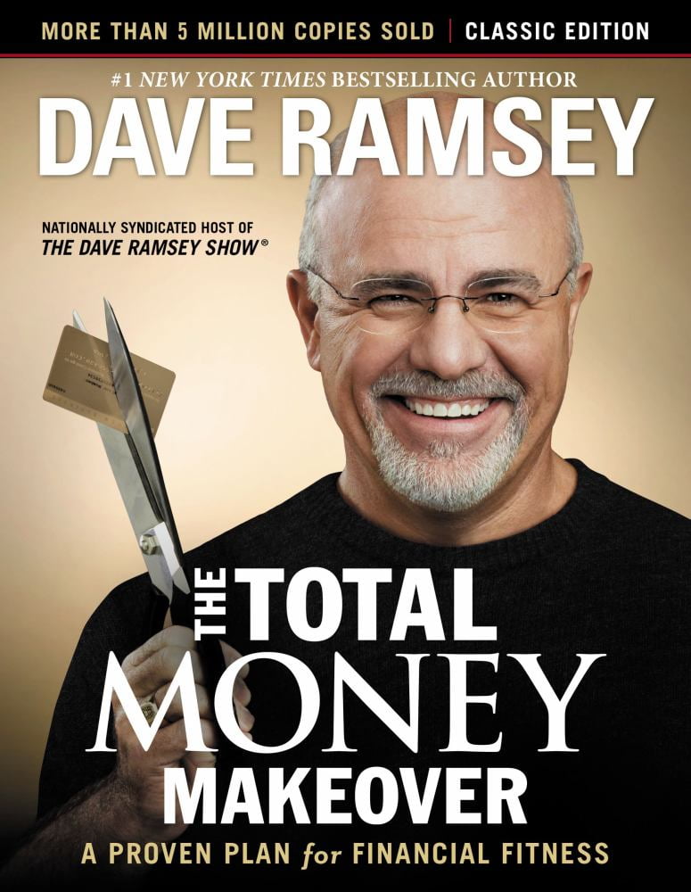 DAVE RAMSEY The Total Money Makeover: Classic Edition (Hardcover)