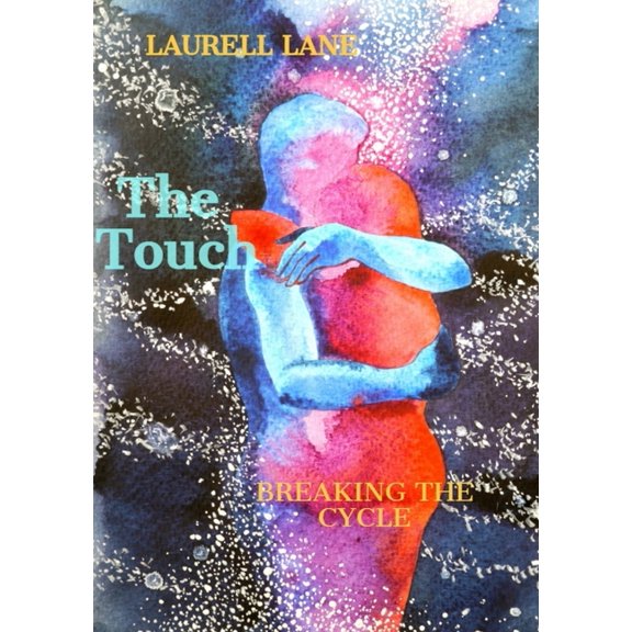 The Touch: Breaking the Cycle, (Paperback)