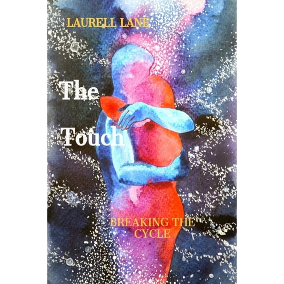 The Touch: Breaking the Cycle, (Paperback)