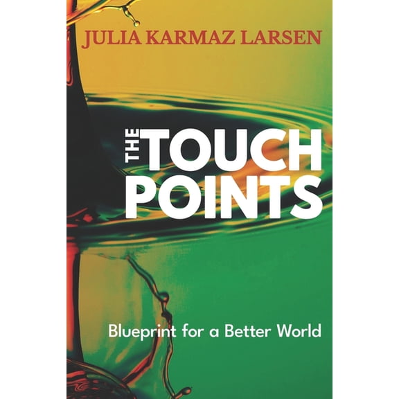 The Touch Points Collection(tm) The Touch Points, Book 1, (Paperback)