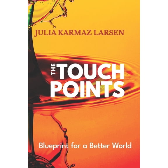 The Touch Points Collection(tm) The Touch Points: , Book 2, (Paperback)