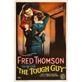 thumbnail image 1 of The Tough Guy L-R: Fred Thomson Lola Todd On Poster Art 1926. Movie Poster Masterprint (24 x 36), 1 of 2
