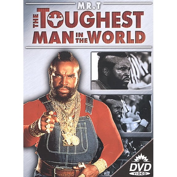 The Toughest Man in the World