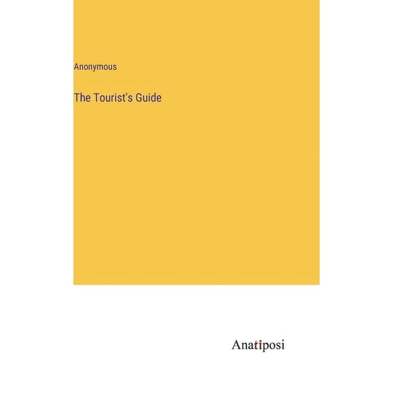 The Tourist's Guide, (Hardcover)