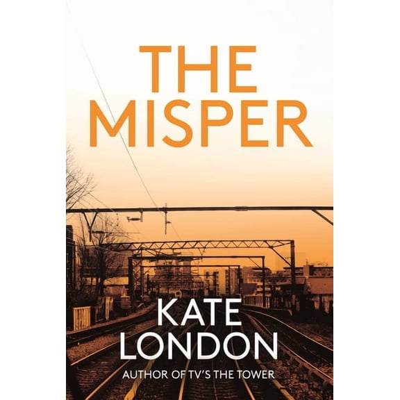 The Tower: The Misper (Series #4) (Hardcover)