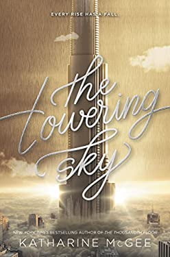 Pre-Owned The Towering Sky (Hardcover) by Katharine McGee