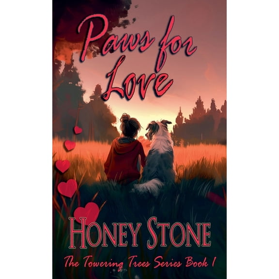 The Towering Trees Paws for Love (The Towering Trees Series Book 1), Book 1, (Paperback)
