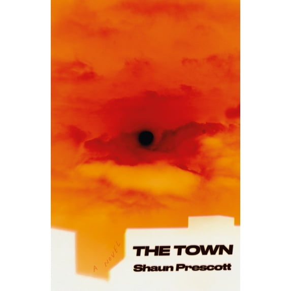 The Town : A Novel (Hardcover) 9780374278526