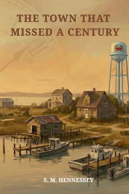 Histories Without Headlines The Town That Missed a Century: How Places Fall Out of Step With the Modern World, (Paperback)