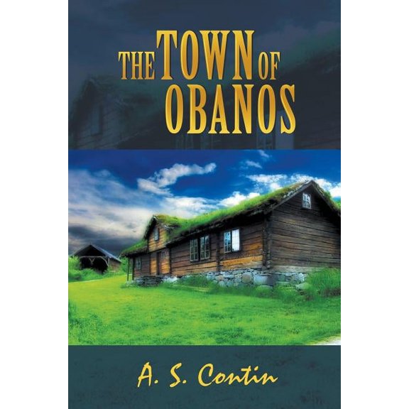 The Town of Obanos/La Villa de Obanos, (Paperback)