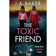 The Toxic Friend, Paperback