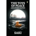 thumbnail image 1 of The Toys Of Peace And Other Papers (Paperback), 1 of 1