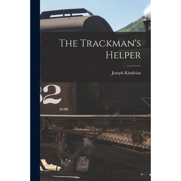 The Trackman's Helper, (Paperback)