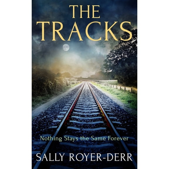 The Tracks (Paperback) by Sally Royer-Derr