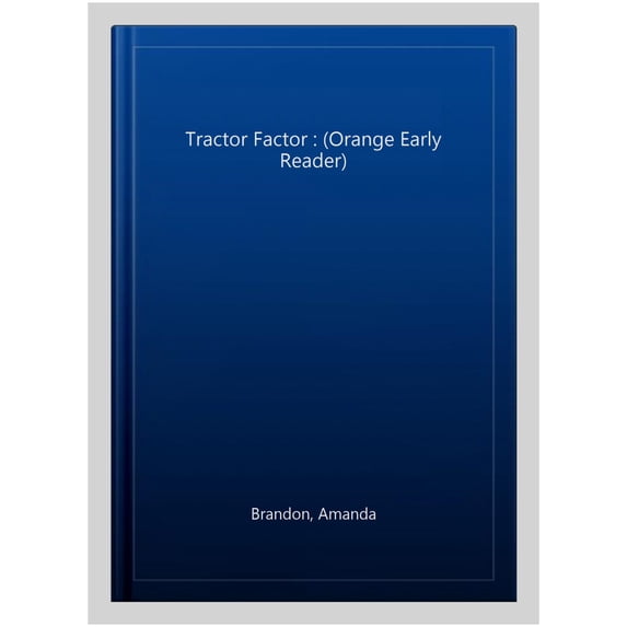 The Tractor Factor Amanda Brandon (Paperback)