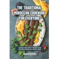 thumbnail image 1 of The Traditional Moroccan Cookbook for Everyone: Exotic and Spicy Moroccan Recipes Made in A Simple Way, 1 of 1