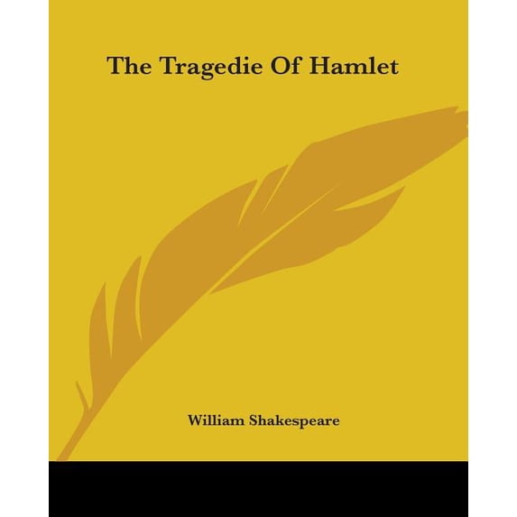 The Tragedie Of Hamlet (Paperback)
