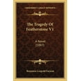 thumbnail image 1 of The Tragedy Of Featherstone V1 (Paperback), 1 of 1