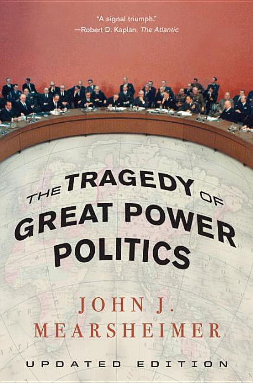 The Tragedy of Great Power Politics, (Paperback) - Walmart.com