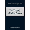 thumbnail image 1 of The Tragedy of Julius Caesar (World Classics Shakespeare Series), (Paperback), 1 of 1