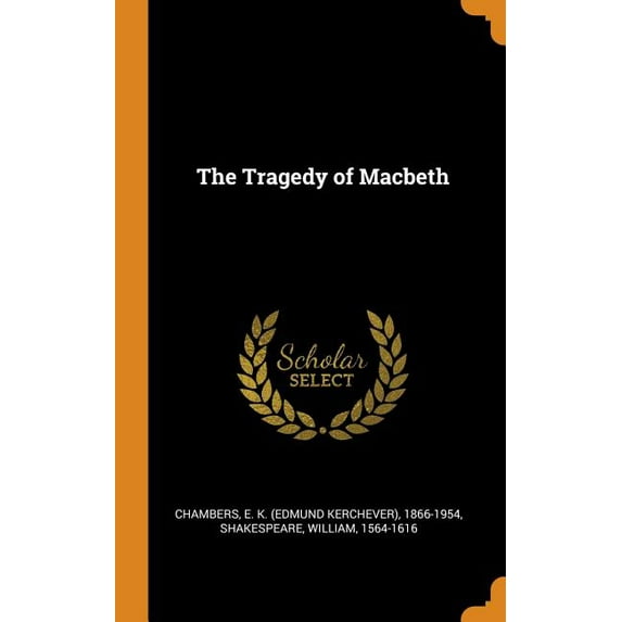 The Tragedy of Macbeth (Hardcover)