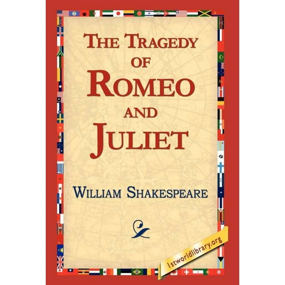 The Tragedy of Romeo and Juliet, (Hardcover)