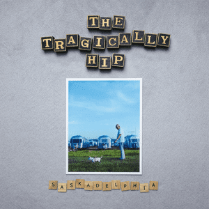 Pre-Owned The Tragically Hip - Saskadelphia - CD