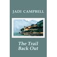 thumbnail image 1 of The Trail Back Out, (Paperback), 1 of 1