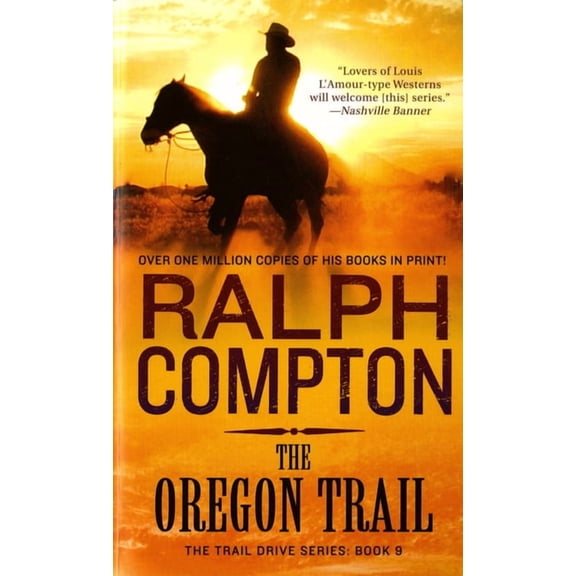 The Trail Drive: The Oregon Trail : The Trail Drive, Book 9 (Series #9) (Paperback)