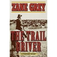 thumbnail image 1 of Pre-Owned The Trail Driver: A Western Story Paperback, 1 of 1
