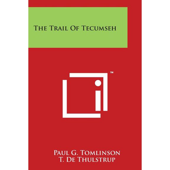 The Trail Of Tecumseh
