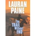 thumbnail image 1 of Pre-Owned The Trail Without End (Hardcover) 1585470996 9781585470990, 1 of 1