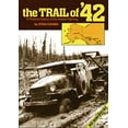 thumbnail image 1 of Pre-Owned Trail of '42 (Paperback) 0933126069 9780933126060, 1 of 1
