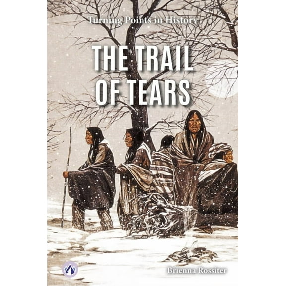 The Trail of Tears, (Hardcover)