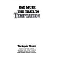 thumbnail image 1 of Pre-Owned The Trail to Temptation (Mass Market Paperback) 0373289456 9780373289455, 1 of 1