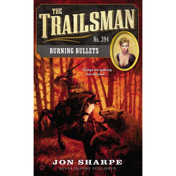 Pre-Owned The Trailsman #394 : Burning Bullets