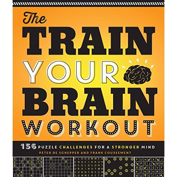 Pre-Owned The Train Your Brain Workout: 156 Puzzle Challenges for a Stronger Mind (Paperback) 1623540402 9781623540401