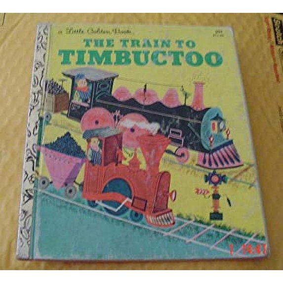 Pre-Owned The Train to Timbuctoo (Paperback) 0307020606 9780439314176