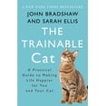 thumbnail image 1 of The Trainable Cat: A Practical Guide to Making Life Happier for You and Your Cat, (Paperback), 1 of 1
