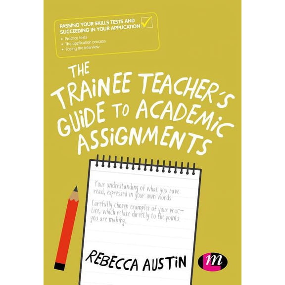 The Trainee Teacher′s Guide to Academic Assignments, (Hardcover)