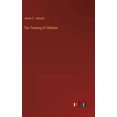 thumbnail image 1 of The Training of Children, (Hardcover), 1 of 1