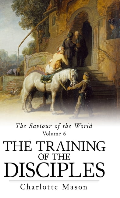 The Training of the Disciples, (Hardcover)