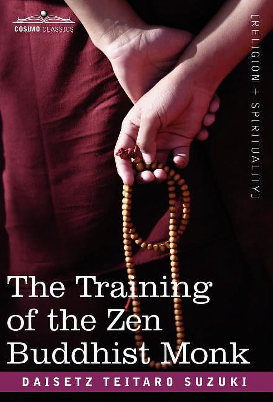 The Training of the Zen Buddhist Monk, (Hardcover)