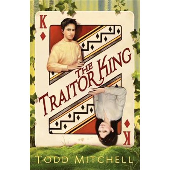 Pre-Owned The Traitor King (Paperback) 1935689509 9781935689508