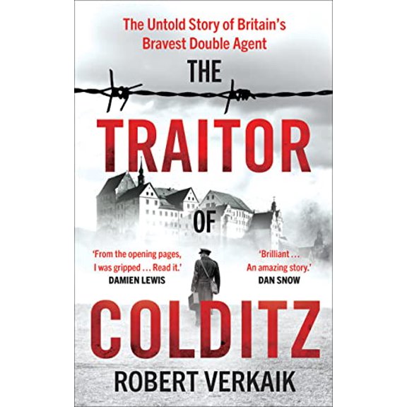 Pre-Owned The Traitor of Colditz: The Untold Story of Britain's Bravest Double Agent Paperback