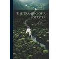 thumbnail image 1 of The Traning of a Forester (Paperback), 1 of 1
