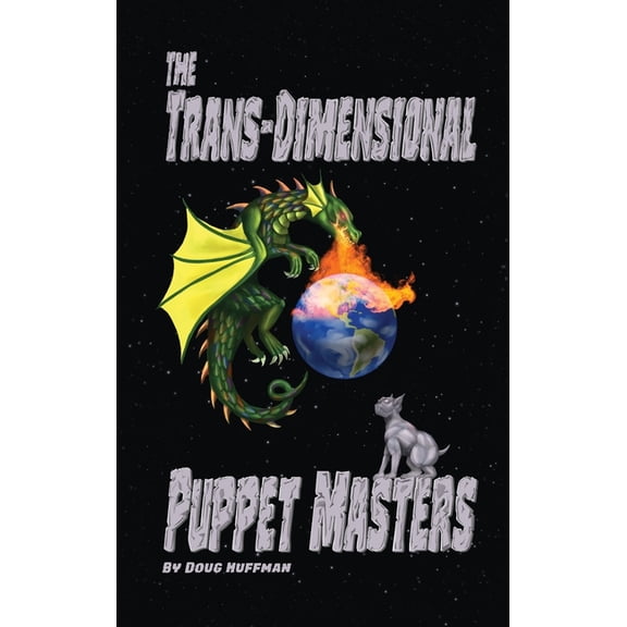 The Trans-dimensional Puppet Masters, (Hardcover)