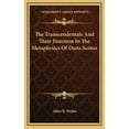thumbnail image 1 of The Transcendentals And Their Function In The Metaphysics Of Duns Scotus (Hardcover), 1 of 1