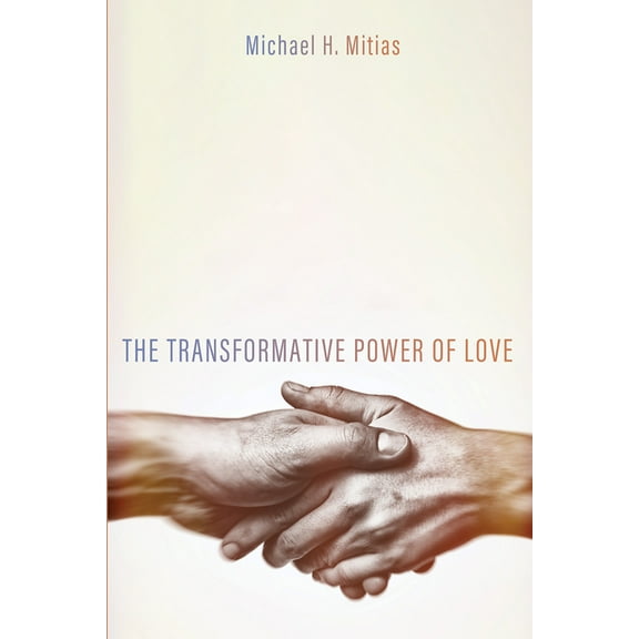 The Transformative Power of Love (Hardcover)